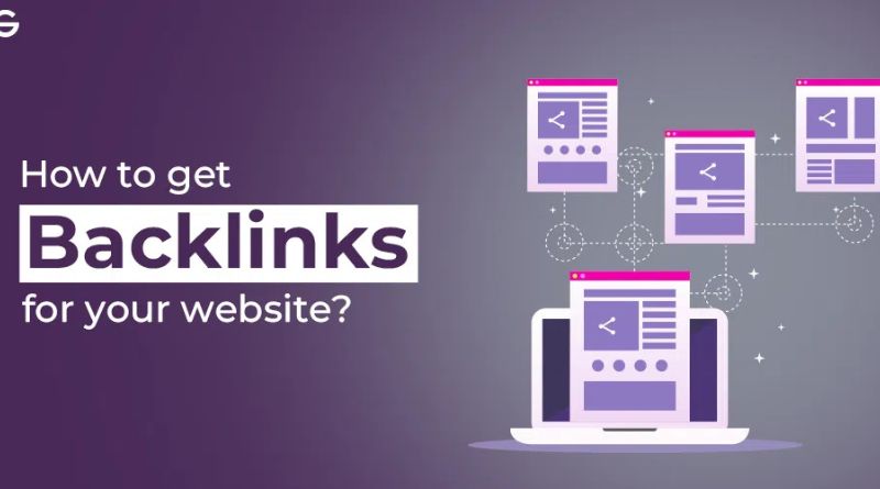 Why Your Site Needs Backlinks and How to Get Them